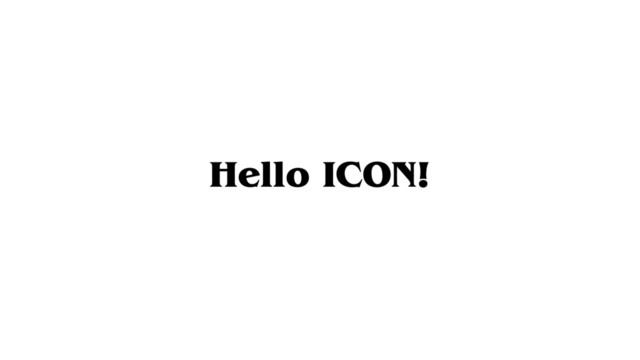 Hello ICON!
