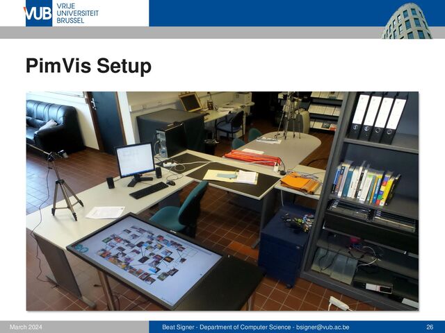 Beat Signer - Department of Computer Science - bsigner@vub.ac.be 26
February 2023
PimVis Setup
