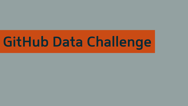 GitHub Data Challenge
