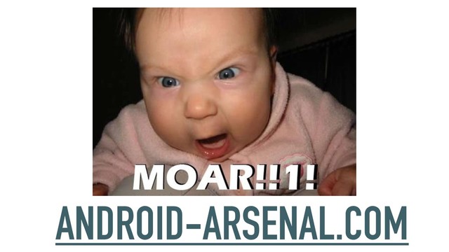 T
ANDROID-ARSENAL.COM
