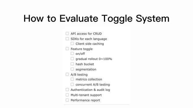How to Evaluate Toggle System
