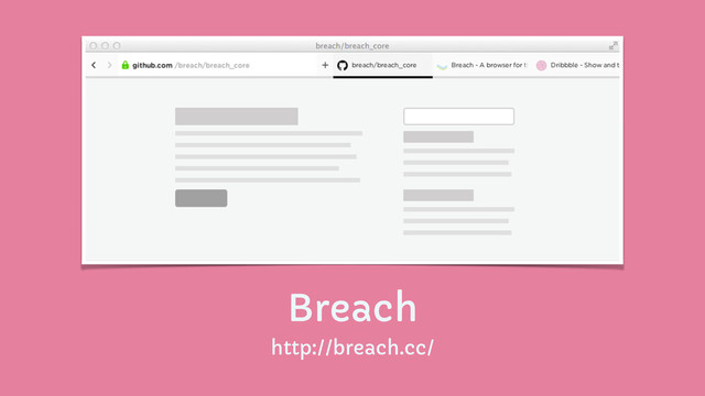 Breach
http://breach.cc/

