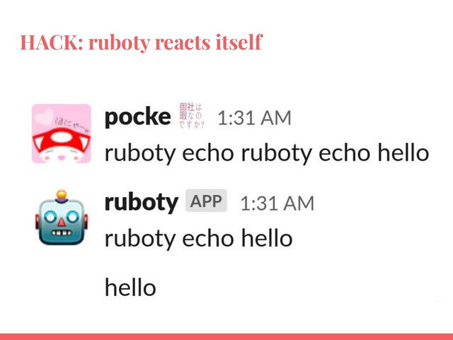 HACK: ruboty reacts itself
