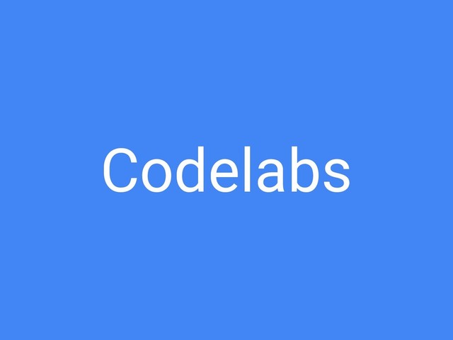 Codelabs
