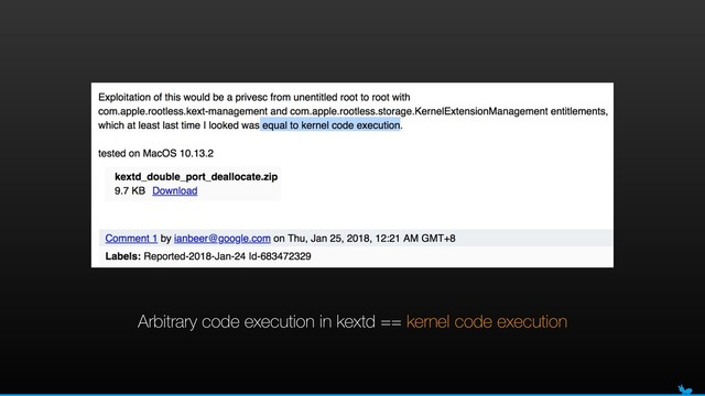 Arbitrary code execution in kextd == kernel code execution

