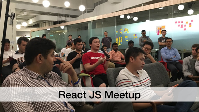 React JS Meetup
