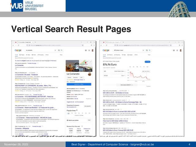 Beat Signer - Department of Computer Science - bsigner@vub.ac.be 4
November 28, 2023
Vertical Search Result Pages
