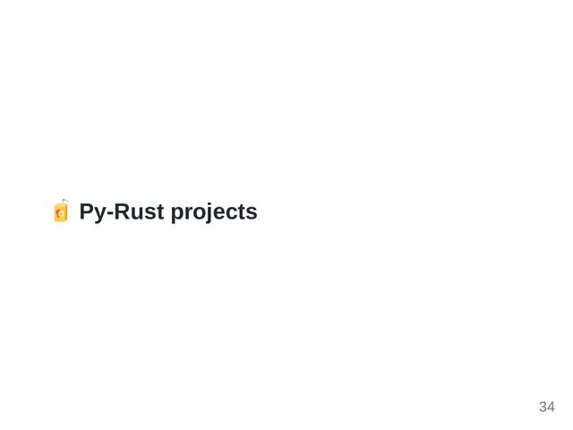 Py-Rust projects
34
