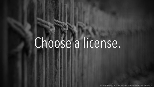 Choose a license.
https://www.ﬂickr.com/photos/andrewprickett/6649056779/

