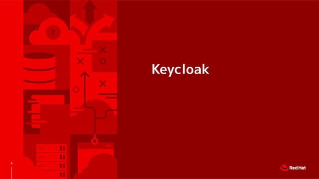 Keycloak
4
