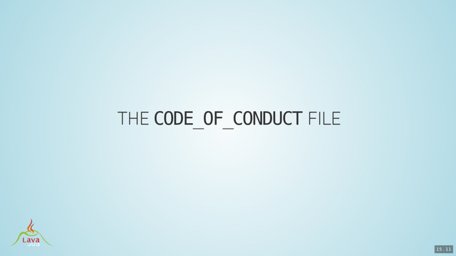 CODE_OF_CONDUCT
15 . 11
