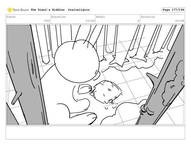 Scene
290
Duration
03:20
Panel
2
Duration
01:08
The Giant's Riddles @relreligion Page 177/194
