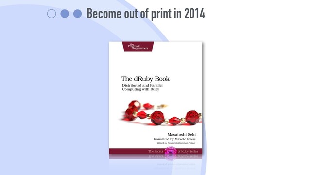 Become out of print in 2014
