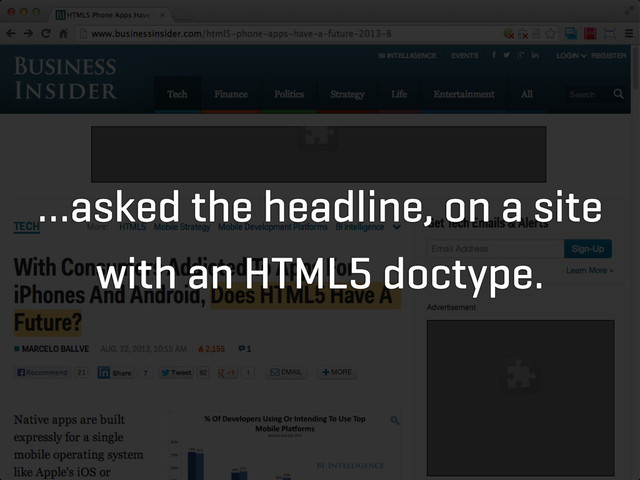 …asked the headline, on a site
with an HTML5 doctype.

