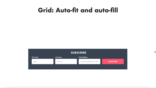 Grid: Auto-ﬁt and auto-ﬁll
