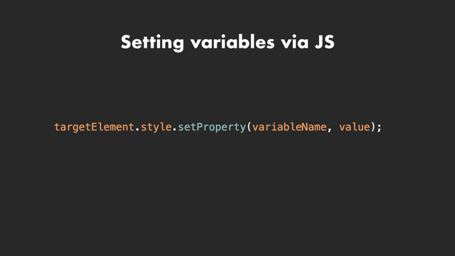 Setting variables via JS
