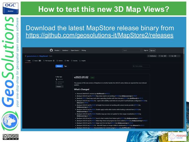 How to test this new 3D Map Views?
Download the latest MapStore release binary from
https://github.com/geosolutions-it/MapStore2/releases
