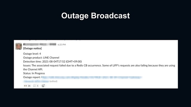 Outage Broadcast
