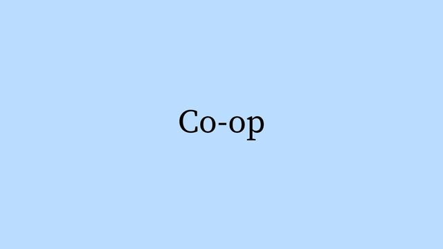 Co-op

