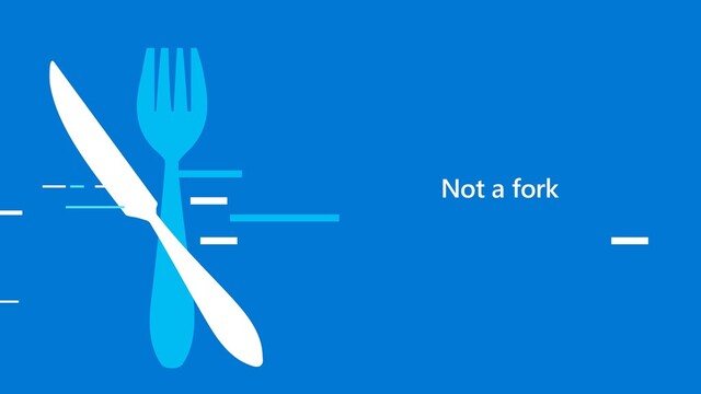 Not a fork
