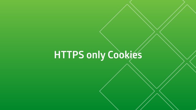 HTTPS only Cookies
