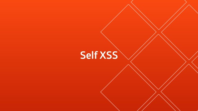 Self XSS
