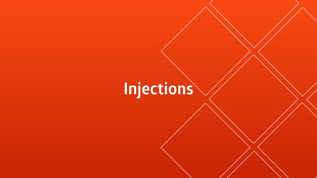 Injections
