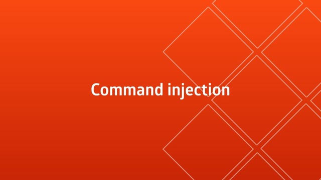 Command injection
