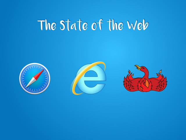 The State of the Web
