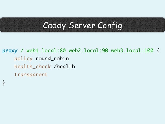 Caddy Server Config
