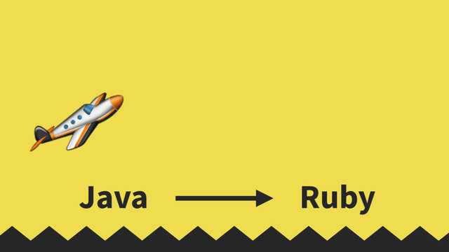 Java Ruby

