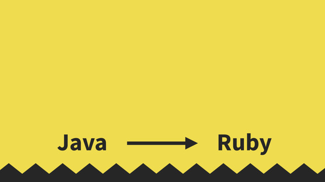 Java Ruby
