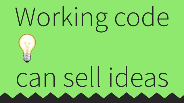 Working code

can sell ideas
