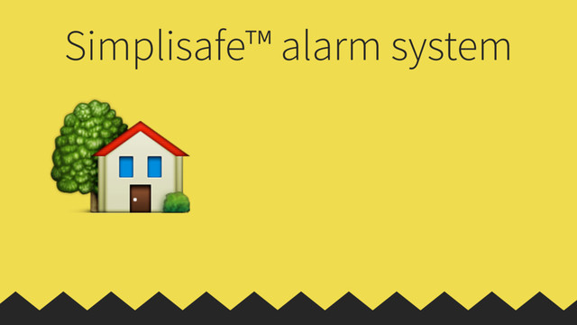 Simplisafe™ alarm system

