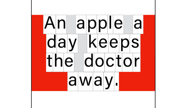 n apple a
d y
a keeps
t e
h doctor
away.
A
