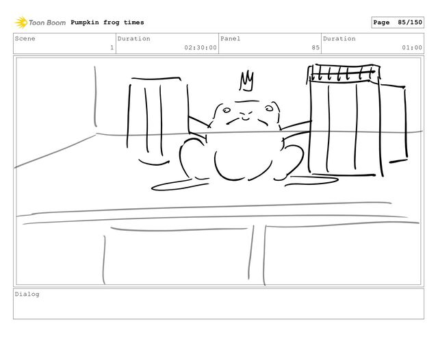 Scene
1
Duration
02:30:00
Panel
85
Duration
01:00
Dialog
Pumpkin frog times Page 85/150
