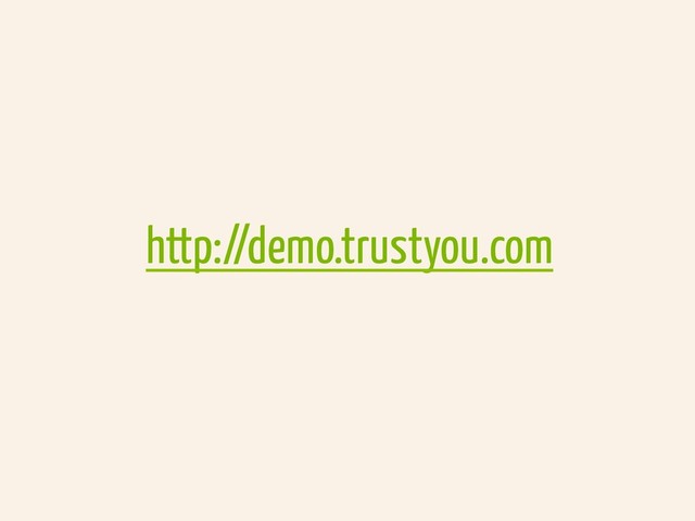 http://demo.trustyou.com
