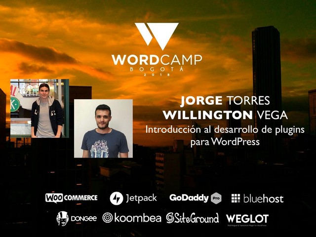 JORGE TORRES
WILLINGTON VEGA
Introducción al desarrollo de plugins
para WordPress
