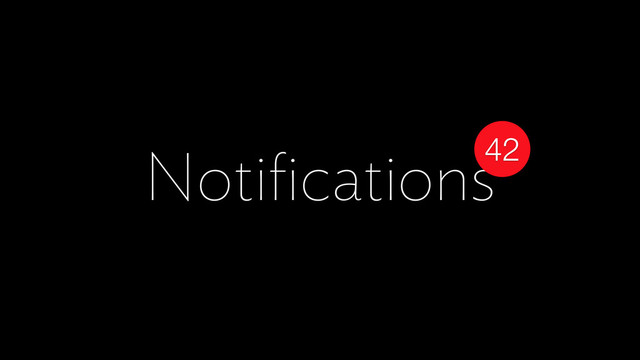 Notiﬁcations42
