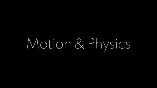 Motion & Physics
