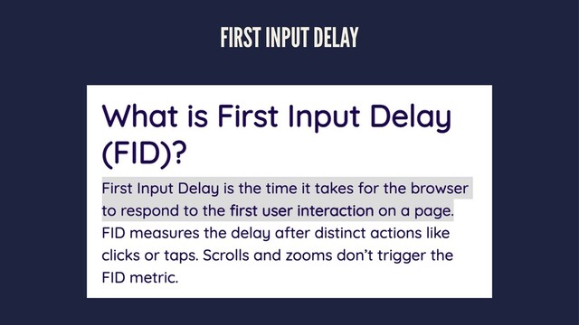 FIRST INPUT DELAY
