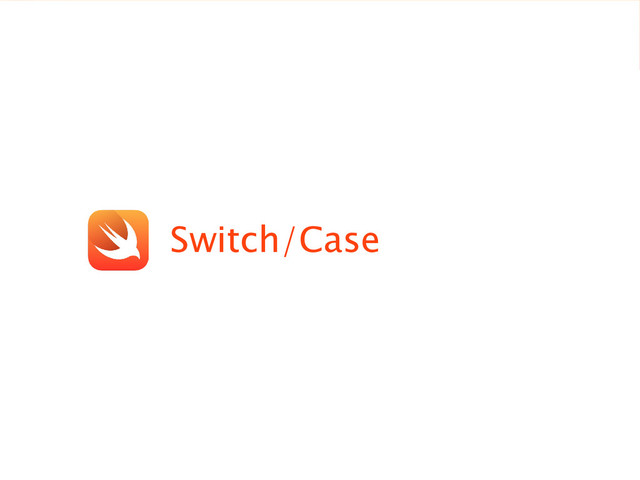 sasa
Switch/Case
