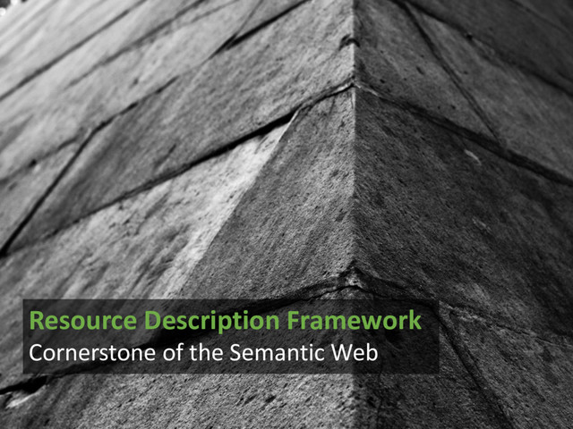 @arnoutboks #phpce17
RDF
Cornerstone of the Semantic Web
Resource Description Framework
Cornerstone of the Semantic Web
