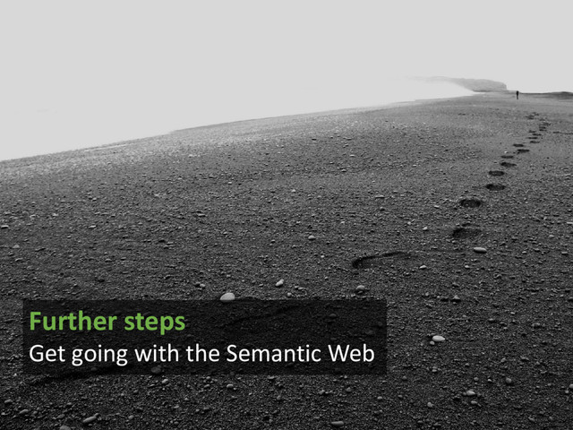 @arnoutboks #phpce17
Further steps
Get going with the Semantic Web
