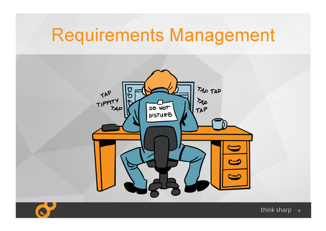 6
Requirements Management
