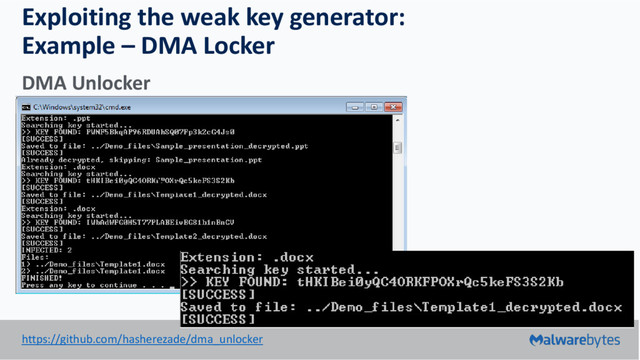 Exploiting the weak key generator:
Example – DMA Locker
DMA Unlocker
https://github.com/hasherezade/dma_unlocker
