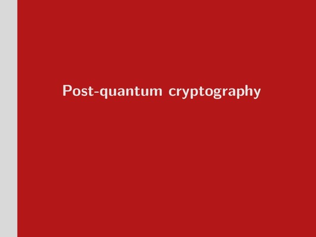 Post-quantum cryptography
