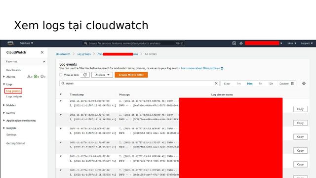 Xem logs tại cloudwatch

