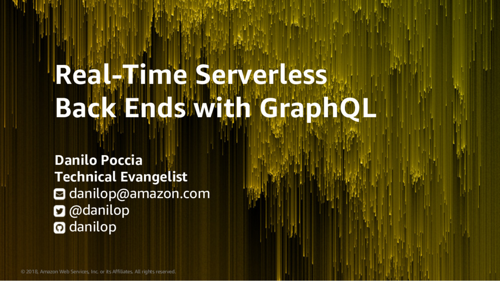 Real-Time Serverless Back Ends with GraphQL