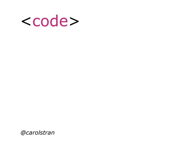 <code>
@carolstran
</code>